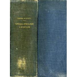 A Greek-English Lexicon - Liddell Henry George