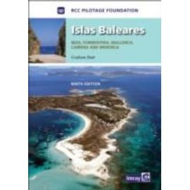 Islas Baleares: Ibiza, Formentera, Mallorca, Cabrera and Menorca - Graham Hutt