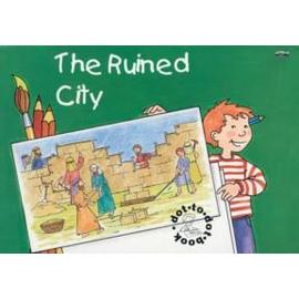 The Ruined City: Bible Events Dot to Dot Book - Carine Mackenzie