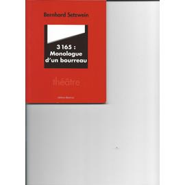 3165 Monologue d'un bourreau - Bernhard Setzwein
