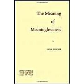 The Meaning of Meaninglessness - G. Blocker