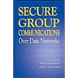 Secure Group Communications Over Data Networks - Collectif