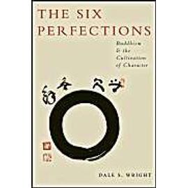 The Six Perfections - Dale Wright