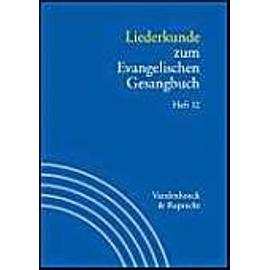Liederkunde zum Evangelischen Gesangbuch. Heft 12 - Gerhard Hahn