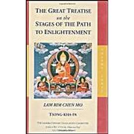 The Great Treatise On The Stages Of The Path To Enlightenment : The Lamrim Chenmo, Vol - 3 - Tsong Kha Pa