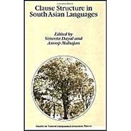 Clause Structure in South Asian Languages - V. Dayal