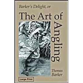 Barker's Delight, Large-Print Edition - Thomas Barker