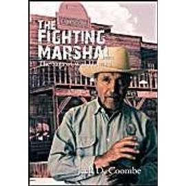 The Fighting Marshal - Jack D. Coombe