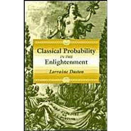 Classical Probability In The Enlightenment - Lorraine J. Daston