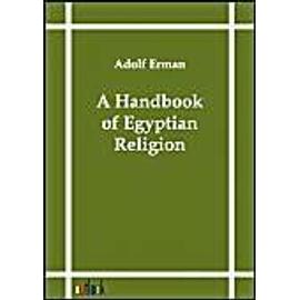 A Handbook of Egyptian Religion - Adolf Erman