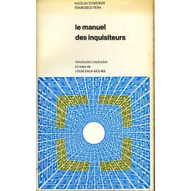 Le manuel des inquisiteurs - Nicolau Eymerich / Francisco Pena