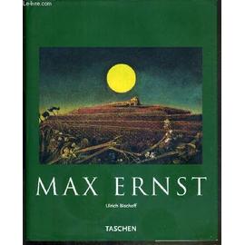 Max Ernst 1891-1976 - Au-Dela De La Peinture - Ulrich Bischoff