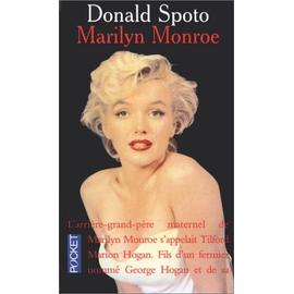 Marilyn Monroe: la biographie - Spoto