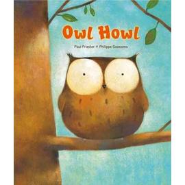 Owl Howl Board Book - Paul Friester