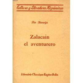 Zalacain El Aventurero - Pio Baroja