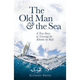 Smith, A: Old Man and the Sea - Anthony Smith