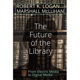 The Future of the Library - Mcluhan Marshall
