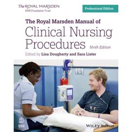 The Royal Marsden Manual of Clinical Nursing Procedures - Lisa Dougherty