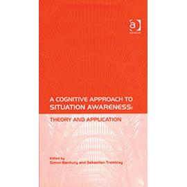 COGNITIVE APPROACH TO SITUATION AWARENE - Banbury