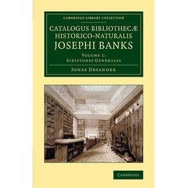 Catalogus Bibliothecae Historico-Naturalis Josephi Banks - Jonas Dryander