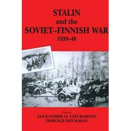 Stalin and the Soviet-Finnish War, 1939-1940