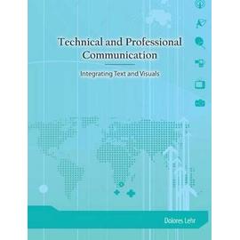 Technical and Professional Communication - Dolores Lehr