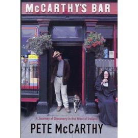McCarthy's Bar: A Journey of Discovery in the West of Ireland (A Lir book) - Pete Mccarthy