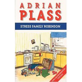 Stress Family Robinson - Adrian Plass