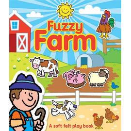 Fuzzy Farm (Fuzzy Play Books) - Graham Oakley
