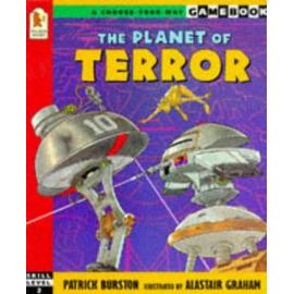 The Planet of Terror (Walker Gamebooks Skill Level 2) - Patrick Burston