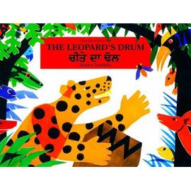 The Leopard's Drum, Punjabi/English-Language Edition: An Asante Tale from West Africa (Dual Language) - Jessica Souhami