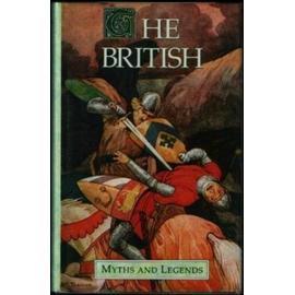 Hero Myths and Legends of the British Race (Myths & Legends) - Ebbutt M.I.