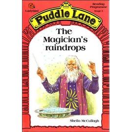 The Magician's Raindrops (Ladybird Puddle Lane Series) - Sheila Mccullagh