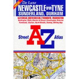 A. to Z. Street Atlas of Newcastle upon Tyne, Sunderland and Durham - Geographers' A-Z Map Company