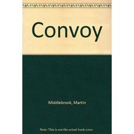 Convoy - Martin Middlebrook