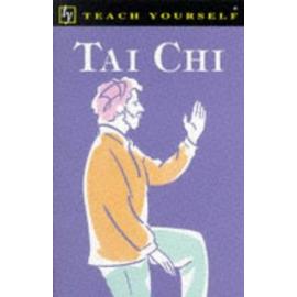 Tai Chi (Teach yourself: alternative health) - Robert Parry