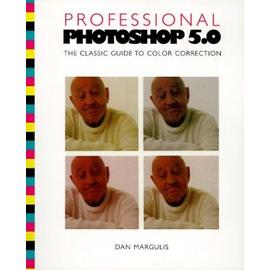 Professional PhotoShop 5 - Dan Margulis