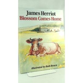 Blossom Comes Home - James Herriot