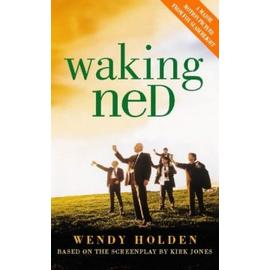 Waking Ned - Wendy Holden