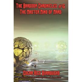 The Barsoom Chronicles #6 the Master Mind of Mars - Edgar Rice Burroughs