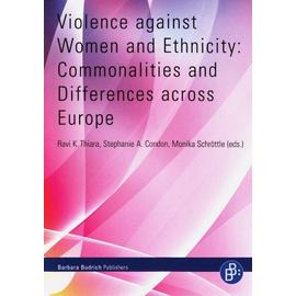 Violence against Women and Ethnicity: Commonalities and Differences across Europe