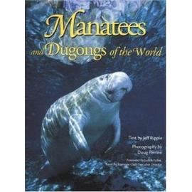 Ripple, J: Manatees and Dugongs of the World