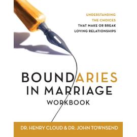 Boundaries in Marriage Workbook - Henry Cloud