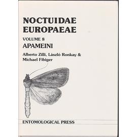 NOCTUIDAE EUROPAEAE VOLUME 8 APAMEINI - Zilli Alberto