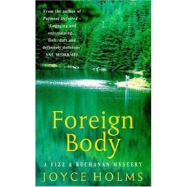 Foreign Body (Fizz & Buchanan Mystery) - Joyce Holms