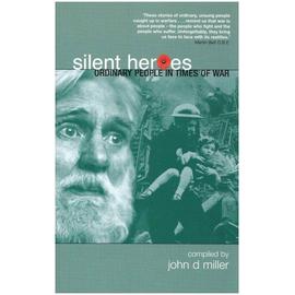 Silent Heroes - John Miller
