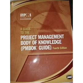 A guide to the project management body of knowledge (PMBOK guide) - fourth edition - Project Managemet Institute