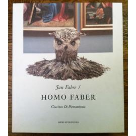 Jan Fabre : Homo Faber - Giacinto De Pietrantonio
