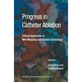 Progress in Catheter Ablation - Eugene Downar