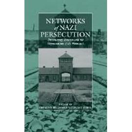 Networks of Nazi Persecution - Gerald D. Feldman